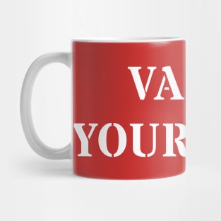 Value your time Mug